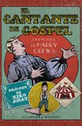 el cantante de gospel-harry crews-9788477742111 el cantante de gospel-harry crews-9788477742111