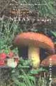 granada, guias de la naturaleza, setas y trufas-antonio ortega-eduardo linares-9788478072811 granada, guias de la naturaleza, setas y trufas-antonio ortega-eduardo linares-9788478072811