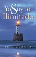 yo soy lo ilimitado-ilie cioara-9788478089611 yo soy lo ilimitado-ilie cioara-9788478089611