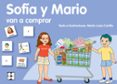 sofia y mario van a comprar-maria luisa carrillo-9788478699711 sofia y mario van a comprar-maria luisa carrillo-9788478699711