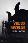 viejos recelos-john lawton-9788478715411 viejos recelos-john lawton-9788478715411