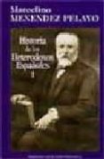 historia de los heterodoxos españoles, i (5 ed.)-marcelino menendez pelayo-9788479143411 historia de los heterodoxos españoles, i (5 ed.)-marcelino menendez pelayo-9788479143411