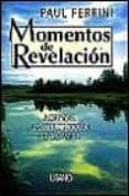 momentos de revelacion: aceptar la pefeccion de la vida-paul ferrini-9788479531911 momentos de revelacion: aceptar la pefeccion de la vida-paul ferrini-9788479531911