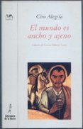 el mundo es ancho y ajeno-ciro alegria-9788479602611 el mundo es ancho y ajeno-ciro alegria-9788479602611
