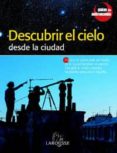 descubrir el cielo desde la ciudad-9788480163811 descubrir el cielo desde la ciudad-9788480163811