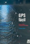 gps facil: uso del sistema de posicionamiento global-lawrence letham-9788480195911 gps facil: uso del sistema de posicionamiento global-lawrence letham-9788480195911