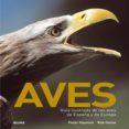 aves: guia ilustrada de las aves de españa y de europa-rob hume-peter hayman-9788480767811 aves: guia ilustrada de las aves de españa y de europa-rob hume-peter hayman-9788480767811