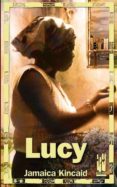 lucy-jamaica kincaid-9788481365511 lucy-jamaica kincaid-9788481365511