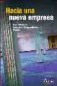 hacia una nueva empresa-9788481961911 hacia una nueva empresa-9788481961911