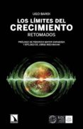 los limites del crecimiento retomados-ugo bardi-9788483198711 los limites del crecimiento retomados-ugo bardi-9788483198711