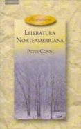 literatura norteamericana-peter conn-9788483230411 literatura norteamericana-peter conn-9788483230411