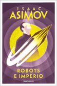robots e imperio-isaac asimov-9788483463611 robots e imperio-isaac asimov-9788483463611