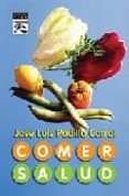 comer salud-jose luis padilla corral-9788483521311 comer salud-jose luis padilla corral-9788483521311