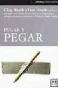 pegar y pegar-chip heath-dan heath-9788483560211 pegar y pegar-chip heath-dan heath-9788483560211