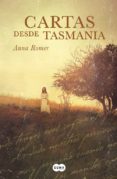 cartas desde tasmania-anna romer-9788483659311 cartas desde tasmania-anna romer-9788483659311
