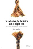 las dudas de la fisica en el siglo xxi-lee smolin-9788484329411 las dudas de la fisica en el siglo xxi-lee smolin-9788484329411