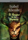 el bosque de los pigmeos-isabel allende-9788484412311 el bosque de los pigmeos-isabel allende-9788484412311