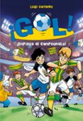 ¡gol! 3: ¡empieza el campeonato!-luigi garlando-9788484416111 ¡gol! 3: ¡empieza el campeonato!-luigi garlando-9788484416111