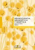 neurociencia, neuroetica y bioetica-javier de la torre-9788484685111 neurociencia, neuroetica y bioetica-javier de la torre-9788484685111