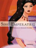 sissi emperatriz-vanna cercena-9788484833611 sissi emperatriz-vanna cercena-9788484833611