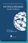 un unico dharma: el emergente budismo occidental-joseph f. goldberg-9788487403811 un unico dharma: el emergente budismo occidental-joseph f. goldberg-9788487403811
