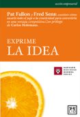 exprime la idea-pat fallon-fred senn-9788488717511 exprime la idea-pat fallon-fred senn-9788488717511