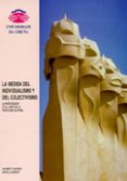 la medida del individualismo y del colectivismo: la investigacion en el campo de la psicologia cultural-miguel clemente-valdiney v. gouveia-9788489694811 la medida del individualismo y del colectivismo: la investigacion en el campo de la psicologia cultural-miguel clemente-valdiney v. gouveia-9788489694811