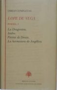 obras completas. poesia (t. i): la dragontea; isidro; fiestas de denia; la hermosura de angelica-felix lope de vega-9788489794511 obras completas. poesia (t. i): la dragontea; isidro; fiestas de denia; la hermosura de angelica-felix lope de vega-9788489794511