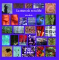 la materia sensible: tecnicas experimentales de pintura-julian irujo andueza-9788489840911 la materia sensible: tecnicas experimentales de pintura-julian irujo andueza-9788489840911