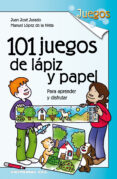 101 juegos de lápiz y papel-juan jose jurado soto-9788490231111 101 juegos de lápiz y papel-juan jose jurado soto-9788490231111