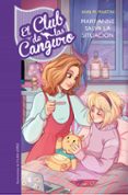 el club de las canguro 4: mary anne salva la situacion-ann m. martin-9788490438411 el club de las canguro 4: mary anne salva la situacion-ann m. martin-9788490438411