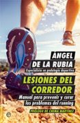 lesiones del corredor-angel de la rubia-9788490605011 lesiones del corredor-angel de la rubia-9788490605011