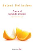 amor al segundo intento-antoni bolinches-9788490622711 amor al segundo intento-antoni bolinches-9788490622711