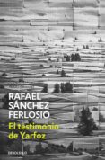 el testimonio de yarfoz-rafael sanchez ferlosio-9788490627211 el testimonio de yarfoz-rafael sanchez ferlosio-9788490627211