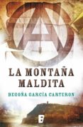 la montaña maldita (ebook)-begoña garcia carteron-9788490693711 la montaña maldita (ebook)-begoña garcia carteron-9788490693711