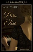 para elisa (ebook)-ana i. martin-9788490696811 para elisa (ebook)-ana i. martin-9788490696811