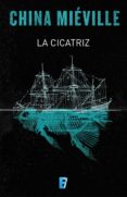 la cicatriz (bas-lag 2) (ebook)-china mieville-9788490697511 la cicatriz (bas-lag 2) (ebook)-china mieville-9788490697511