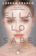 ella lo sabe-lorena franco-9788490707111 ella lo sabe-lorena franco-9788490707111