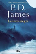 la torre negra (adam dalgliesh 5)-p.d. james-9788490708811 la torre negra (adam dalgliesh 5)-p.d. james-9788490708811