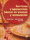 servicios y operaciones basicas en eventos y restauracion (ebook)-9788490775011 servicios y operaciones basicas en eventos y restauracion (ebook)-9788490775011