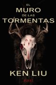 el muro de las tormentas-ken liu-9788491046011 el muro de las tormentas-ken liu-9788491046011