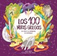 los cien mitos griegos de atico al contador de historias-lucy coats-9788491079811 los cien mitos griegos de atico al contador de historias-lucy coats-9788491079811