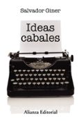 ideas cabales-salvador giner-9788491810711 ideas cabales-salvador giner-9788491810711