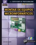 montaje de equipos microinformaticos-juan carlos moreno perez-9788492650811 montaje de equipos microinformaticos-juan carlos moreno perez-9788492650811