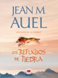 los refugios de piedra (ebook)-jean m. auel-9788492695911 los refugios de piedra (ebook)-jean m. auel-9788492695911