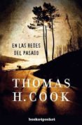 en las redes del pasado-thomas h. cook-9788492801411 en las redes del pasado-thomas h. cook-9788492801411