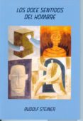 los doce sentidos del hombre-rudolf steiner-9788492843411 los doce sentidos del hombre-rudolf steiner-9788492843411