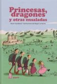 princesas, dragones y otras ensaladas-marie vaudescal-9788492857111 princesas, dragones y otras ensaladas-marie vaudescal-9788492857111