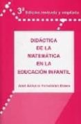 didactica de la matematica en la educacion infantil-jose antonio fernandez bravo-9788493495411 didactica de la matematica en la educacion infantil-jose antonio fernandez bravo-9788493495411