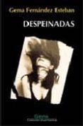 despeinadas-gema fernandez esteban-9788493683511 despeinadas-gema fernandez esteban-9788493683511